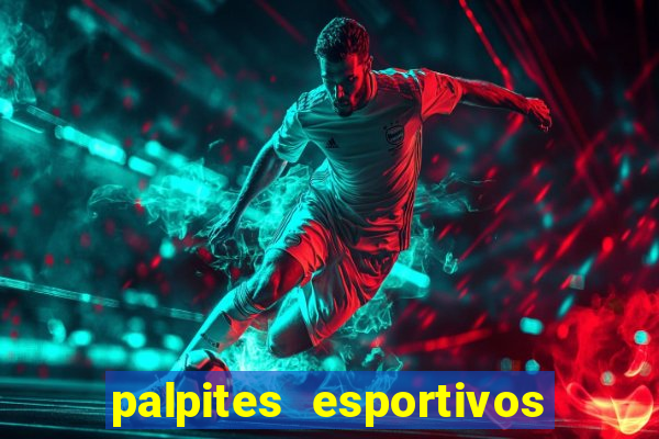 palpites esportivos para hoje