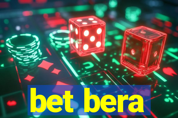 bet bera