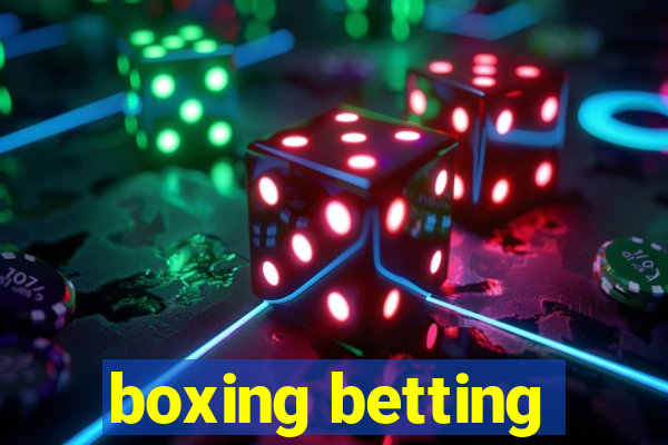 boxing betting