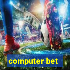 computer bet