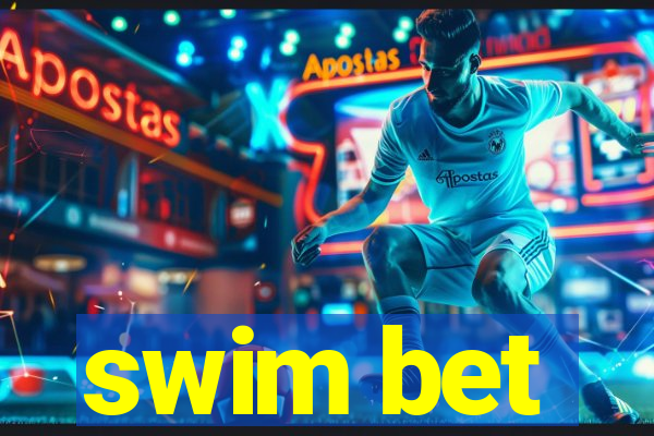 swim bet