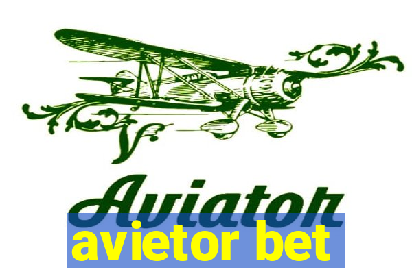 avietor bet