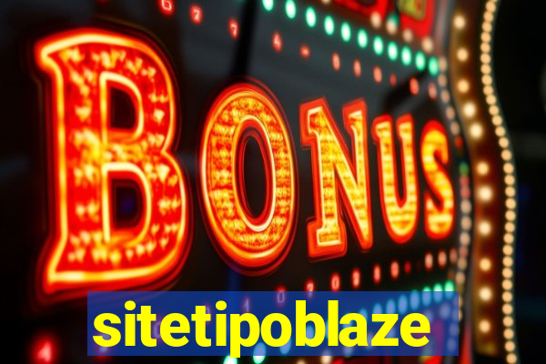 sitetipoblaze