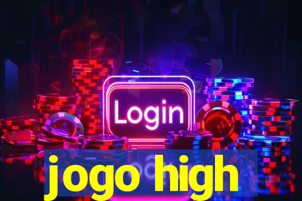 jogo high