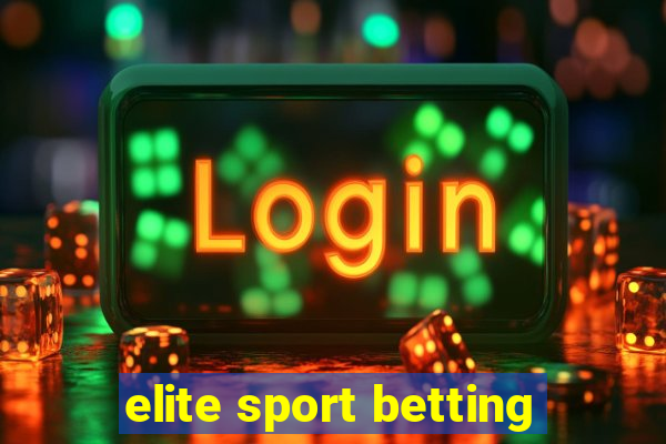 elite sport betting