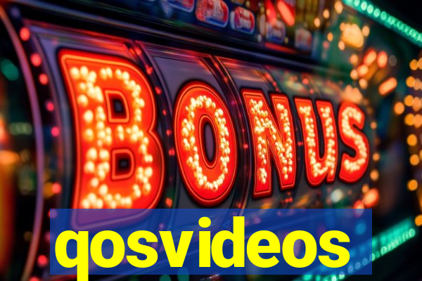 qosvideos