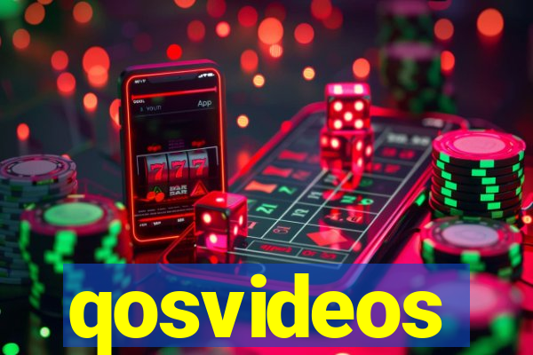 qosvideos