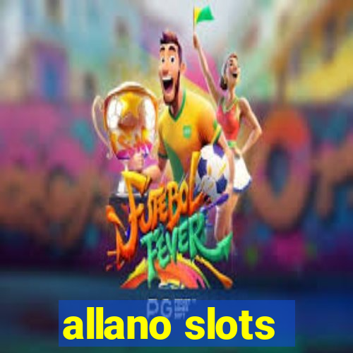 allano slots