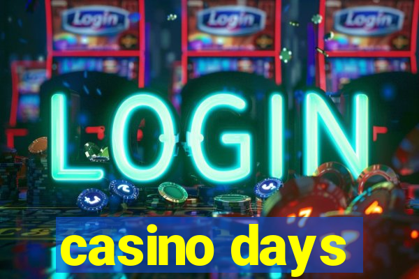 casino days