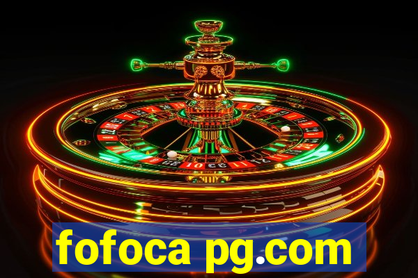 fofoca pg.com