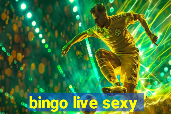 bingo live sexy