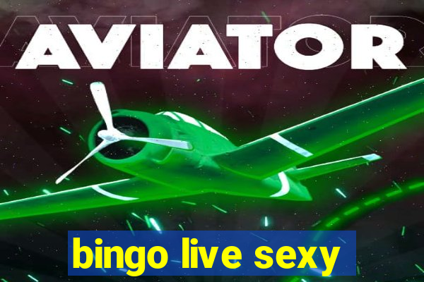 bingo live sexy