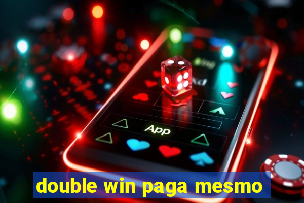 double win paga mesmo