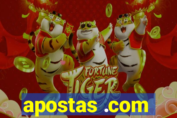 apostas .com