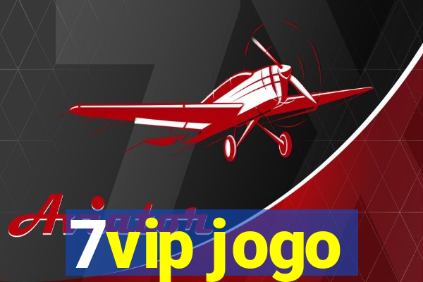 7vip jogo