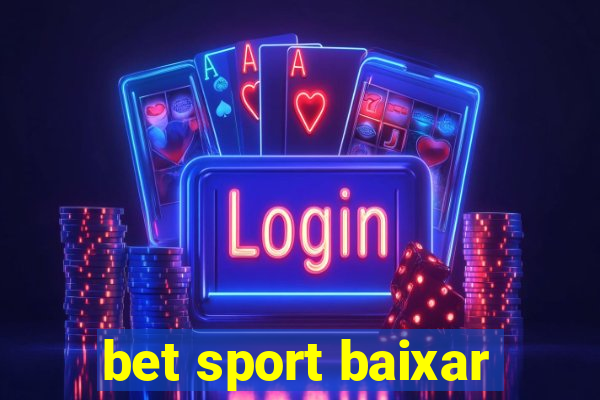 bet sport baixar