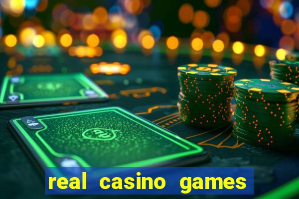 real casino games for money