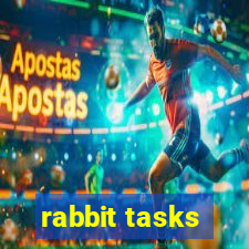 rabbit tasks