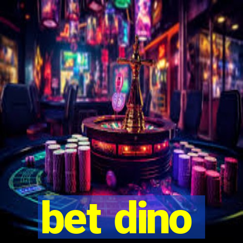 bet dino