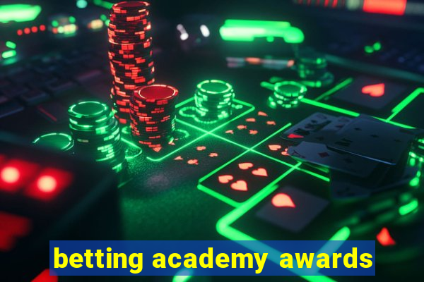 betting academy awards