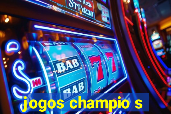 jogos champio s