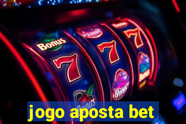 jogo aposta bet