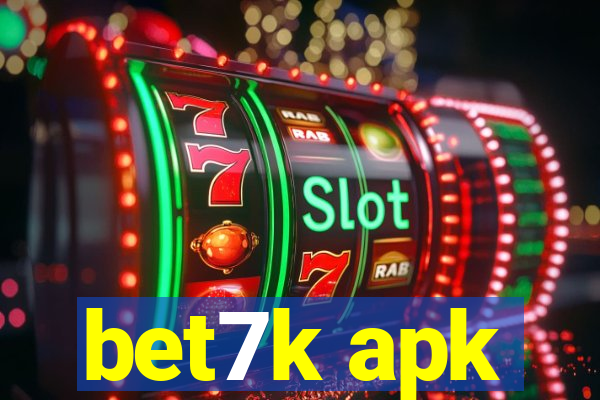 bet7k apk