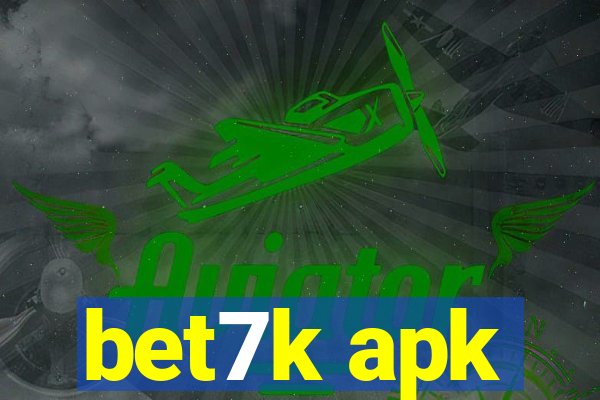 bet7k apk