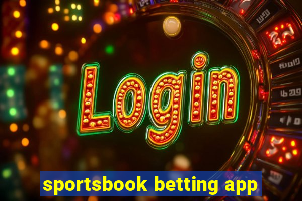 sportsbook betting app