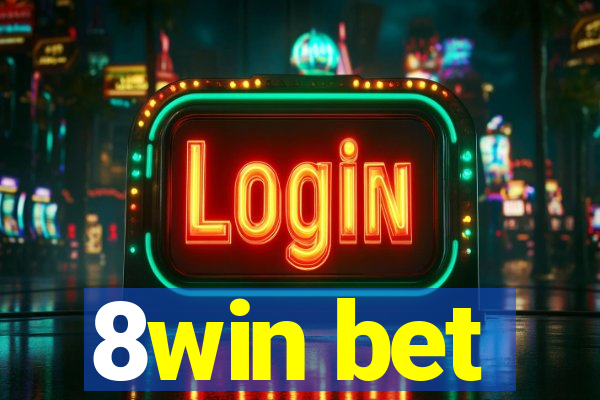 8win bet