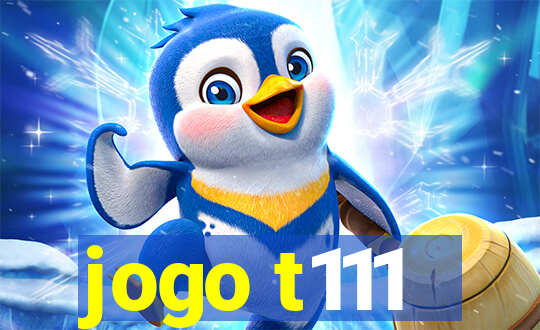 jogo t111