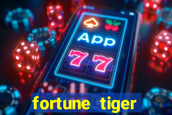 fortune tiger original download