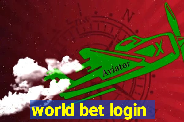 world bet login