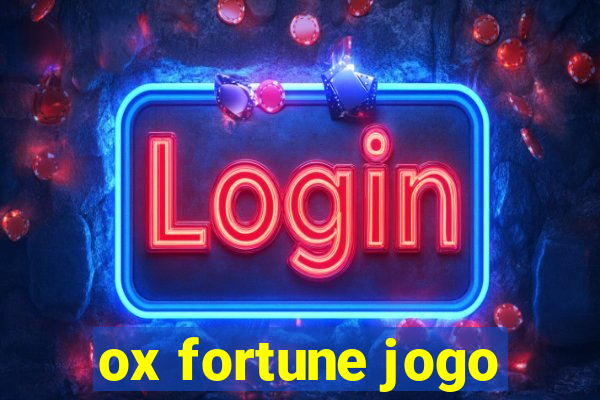 ox fortune jogo