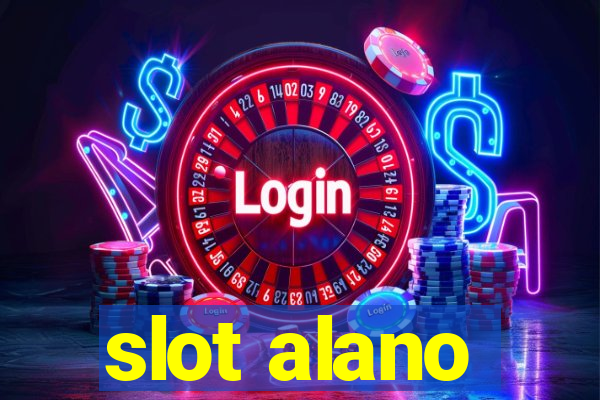 slot alano