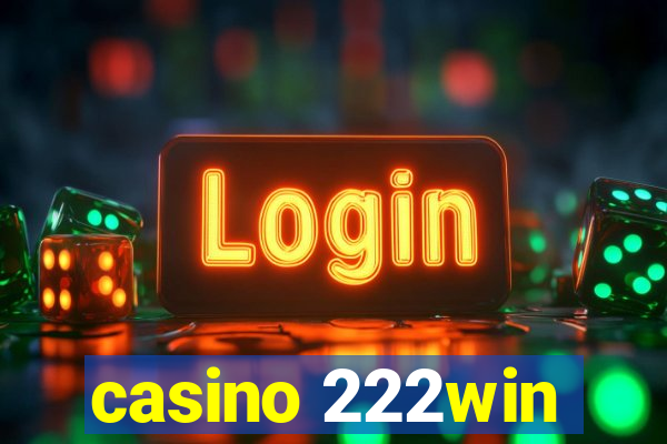 casino 222win