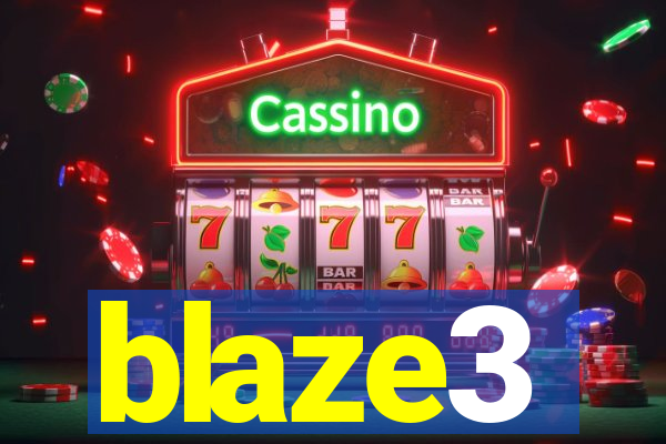 blaze3