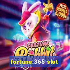 fortune 365 slot