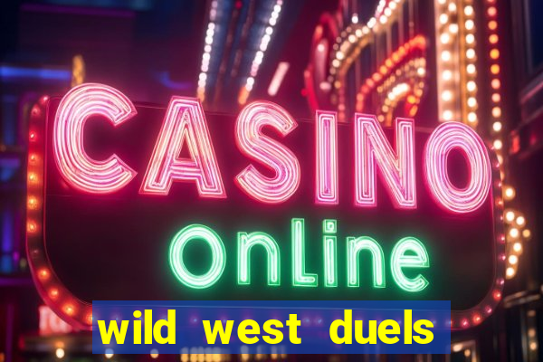 wild west duels slot demo