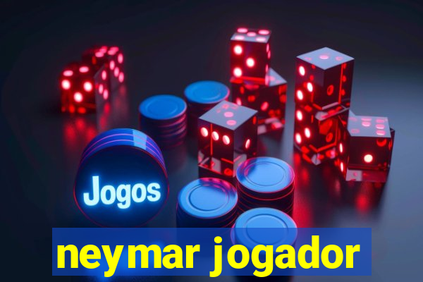 neymar jogador