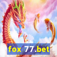 fox 77.bet