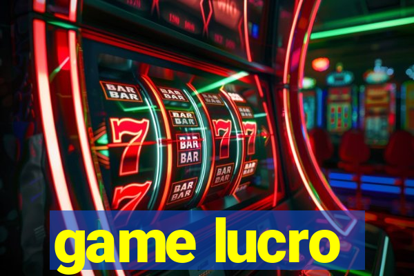 game lucro