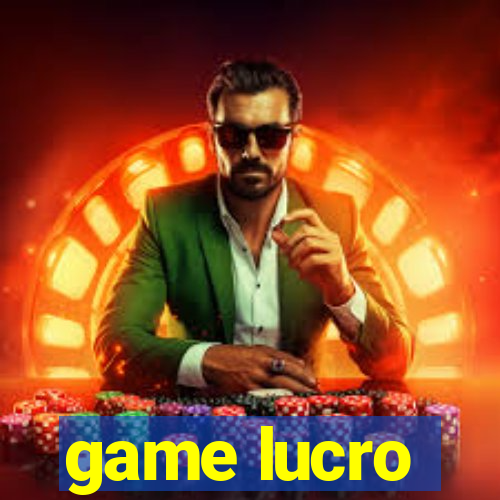 game lucro