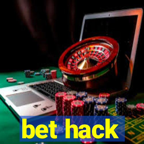 bet hack