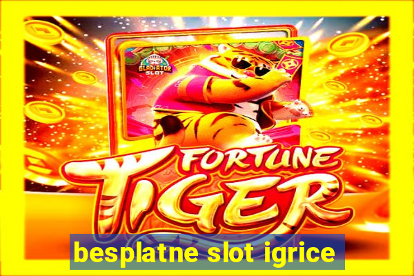 besplatne slot igrice