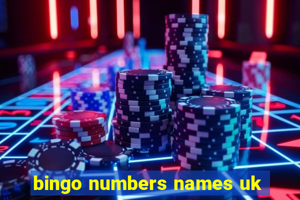 bingo numbers names uk