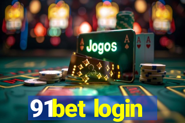 91bet login