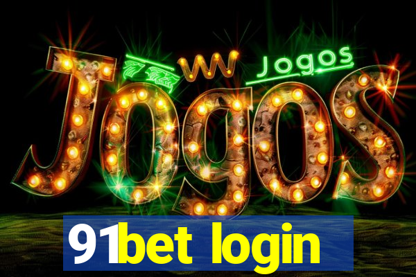 91bet login