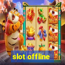 slot offline