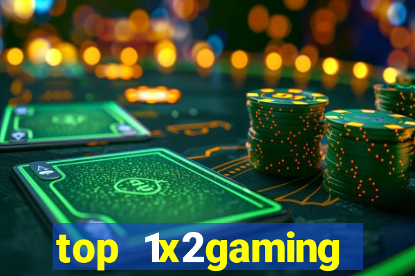 top 1x2gaming online slot sites